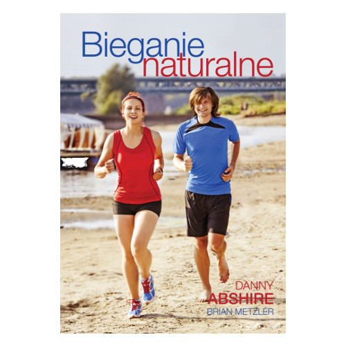 Inne Książka Bieganie naturalne Danny Abshire Brian Metzler Unisex One Size