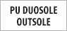 PU DUOSOLE OUTSOLE