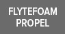 FLYTEFOAM PROPEL