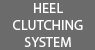 Heel Clutching System