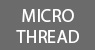 Microthread