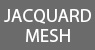 Jacquard Mesh