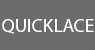 QUICKLACE™
