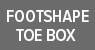 Footshape™ Toe Box
