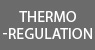 Thermo-Regulation
