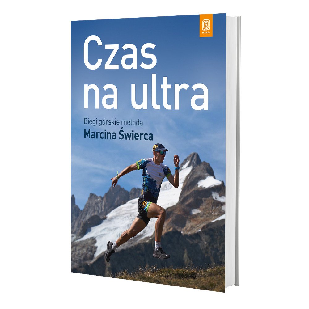 czas na ultra biegi górskie metodą marcina Świerca czas na ultra biegi górskie metodą marcina Świerca