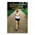 50 maratonów w 50 dni - dean karnazes 50 maratonów w 50 dni - dean karnazes